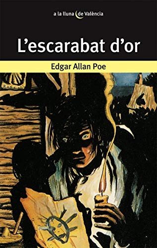 Edgar Allan Poe, Gerard Bataller: L'escarabat d'or (Paperback, 1988, Edicions Bromera, S.L.)