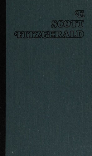 F. Scott Fitzgerald: The Last Tycoon (1970, Charles Scribner's Sons)