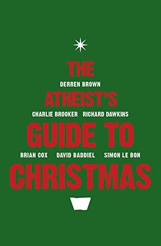 Ariane Sherine: The Atheist's Guide to Christmas. (Paperback, 2010, Friday Project)