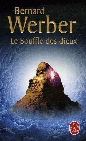 Le souffle des dieux (French language, 2005, Éditions Albin Michel)