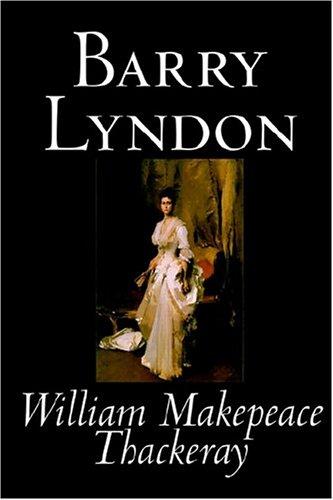 William Makepeace Thackeray: Barry Lyndon (Paperback, 2003, Wildside Press)