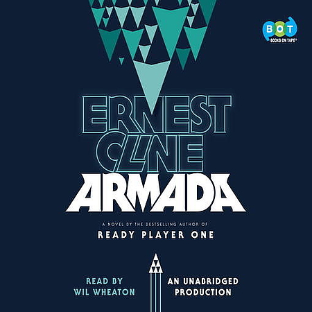 Ernest Cline (duplicate), Wil Wheaton: Armada (AudiobookFormat, 2015, Books on Tape)