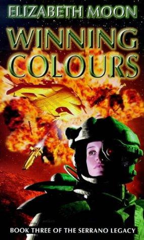 Elizabeth Moon: Winning Colours (Paperback, Orbit)