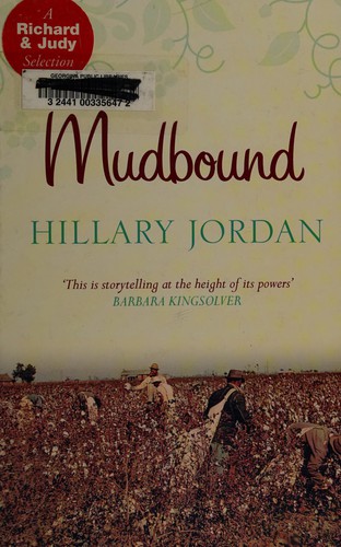 Hillary Jordan: Mudbound (2009, Charnwood)