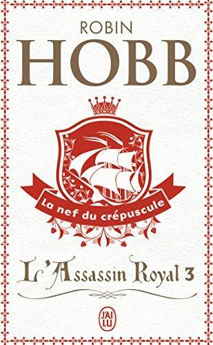 Robin Hobb: L'Assassin royal Tome 3 (French language, 2002)