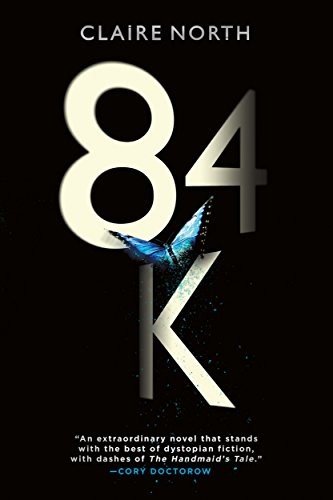 Claire North: 84K (2018, Orbit)