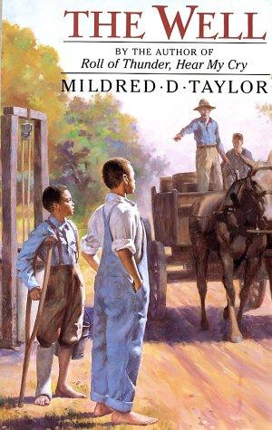 Mildred D. Taylor: The Well (Hardcover, 1995, Dial)