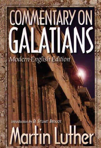 Martin Luther: Commentary on Galatians (Paperback, 1998, Revell)