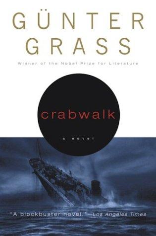 Günter Grass: Crabwalk (2003, Harcourt)