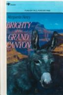 Marguerite Henry: Brighty of the Grand Canyon (Marguerite Henry Horseshoe Library) (Hardcover, 1999, Tandem Library)