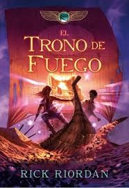 Rick Riordan: El trono de fuego (Hardcover, 2012, Random House Mondadori, S.A.)