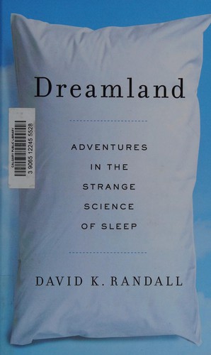 David K. Randall: Dreamland (2012, Thorndike Press)