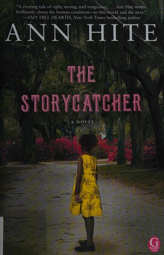 The storycatcher (2013, Gallery Books)