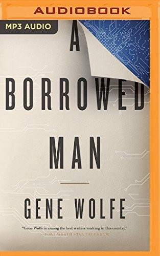 Borrowed Man, A (AudiobookFormat, 2016, Audible Studios on Brilliance Audio)