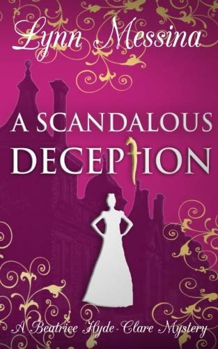 A Scandalous Deception (Paperback, 2018, Potatoworks Press)