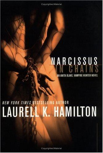 Laurell K. Hamilton: Narcissus in chains (2001, Berkley Books)