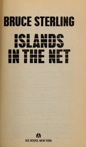 Islands in the net (1989, Ace Books)