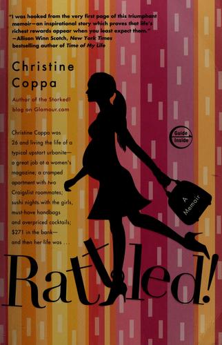 Rattled! (2009, Broadway Books)