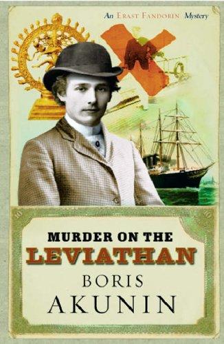 Boris Akunin: Murder on the Leviathan (Paperback, 2004, Phoenix (an Imprint of The Orion Publishing Group Ltd ))