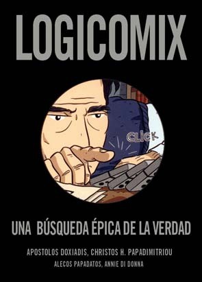 Apostolos Doxiadis, Christos H. Papadimitriou, Alecos Papadatos: Logicomix (2013, Sinsentido)