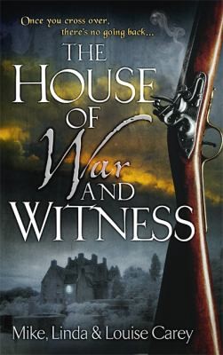 Mike Carey, Linda Carey, Louise Carey: The House Of War And Witness (Paperback, 2014, Gollancz)