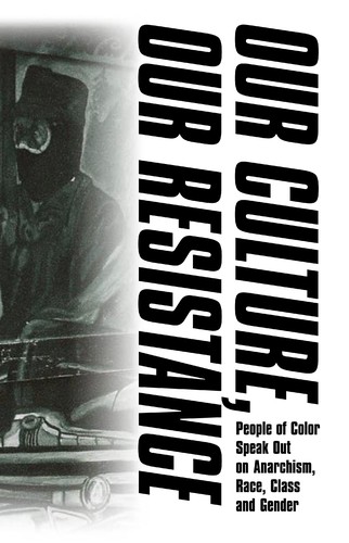 Ashanti Alston, Ernesto Aguilar, Zine Collection (Library of Congress) Staff: Our Culture, Our Resistance (2004, Unknown Publisher)