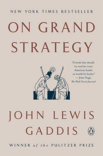 John Lewis Gaddis: On Grand Strategy (Paperback, 2019, Penguin Books)