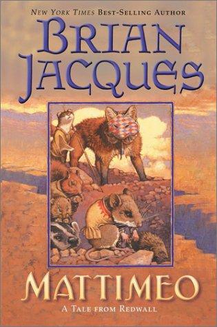 Brian Jacques: Mattimeo (2003, Firebird)