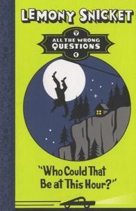 Daniel Handler, Lemony Snicket: All the Wrong Questions 01