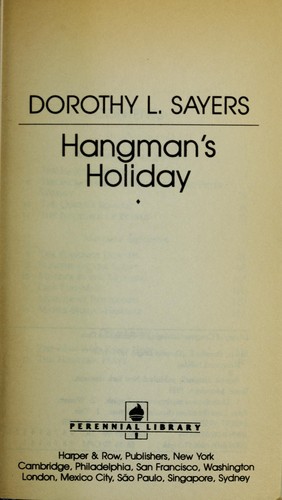 Dorothy L. Sayers: Hangman's holiday (1933, V. Gollancz)