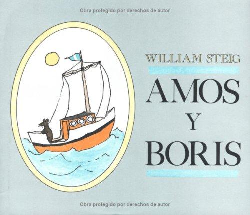 William Steig: Amos y Boris (Spanish language, 1992, Mirasol)