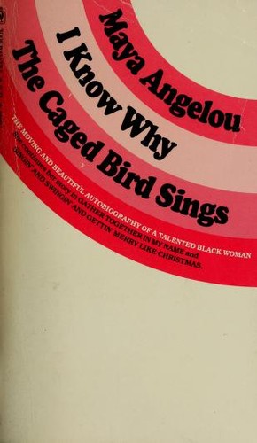 I know why the caged bird sings (Paperback, 1980, Bantam Books)