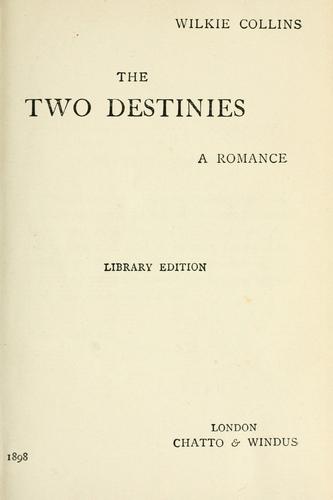 Wilkie Collins: The two destinies (1898, Chatto & Windus)