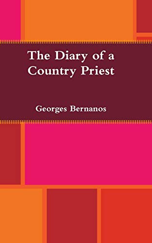 Georges Bernanos: The Diary of a Country Priest (Hardcover, 2019, Lulu.com)