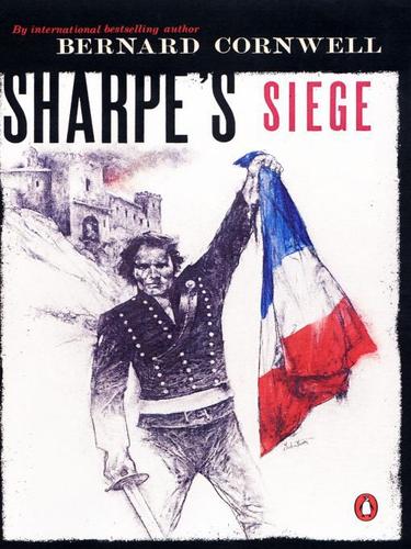 Bernard Cornwell: Sharpe's Siege (EBook, 2009, Penguin USA, Inc.)