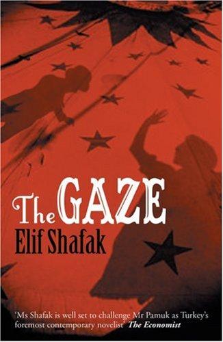 The Gaze (Paperback, 2006, Marion Boyars Publishers)
