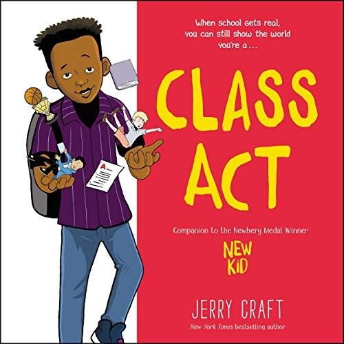 Jerry Craft - undifferentiated: Class Act (AudiobookFormat, 2020, Harpercollins, HarperCollins B and Blackstone Publishing)