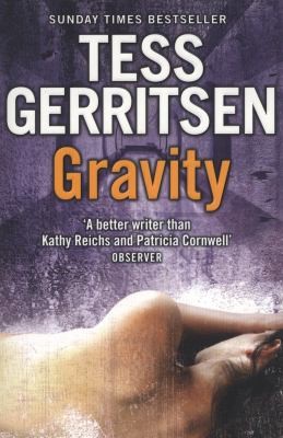 Gravity Tess Gerritsen (2011, Harper)