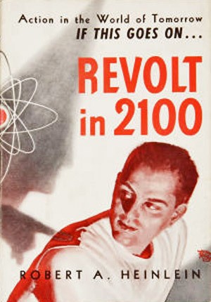 Revolt in 2100 (Hardcover, 1953, Shasta Publishers)