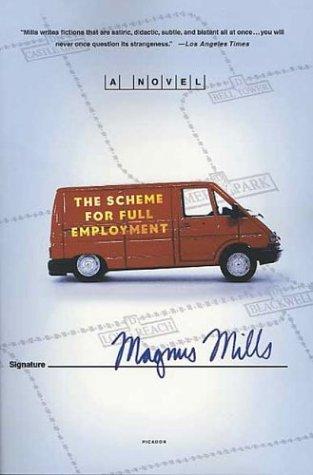 The Scheme for Full Employment (Paperback, 2003, Picador)
