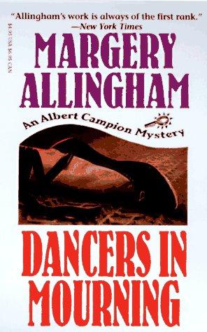 Margery Allingham: Dancers in Mourning (Albert Campion Mysteries (Paperback, 1996, Carroll & Graf Publishers)