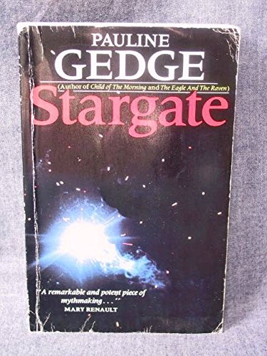 Pauline Gedge: Stargate (1982, Dial Press)