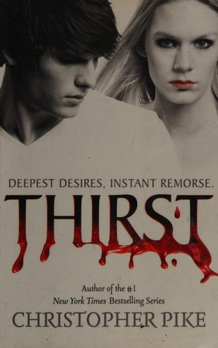 Christopher Pike: Thirst 4 (2011, Simon & Schuster)