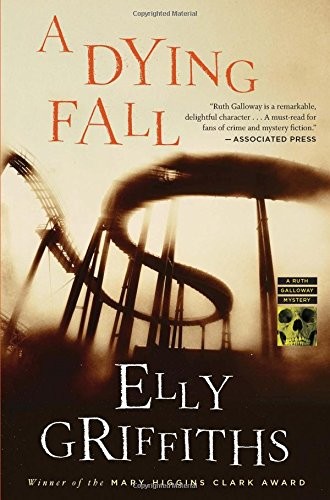 A Dying Fall: A Ruth Galloway Mystery (Ruth Galloway Mysteries) (2013, Houghton Mifflin Harcourt)