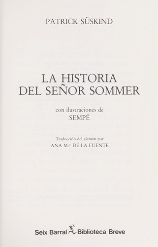 Patrick Süskind: La historia del Señor Sommer (Spanish language, 1991, Seix Barral)