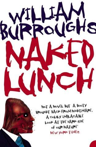 William S. Burroughs: Naked Lunch (Harper Perennial Modern Classics) (2005, HarperPerennial)