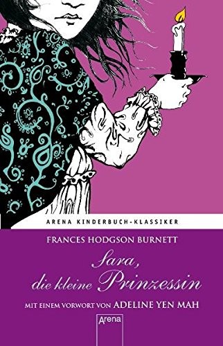 Frances Hodgson Burnett: Sara, die kleine Prinzessin (Hardcover, 2010, Arena Verlag GmbH)