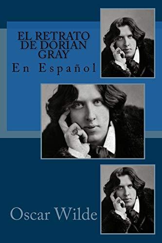 Oscar Wilde, Tonny: El Retrato De Dorian Gray (2016)