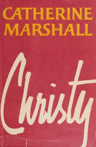 Catherine Marshall, Catherine Marshall, Marshall, Catherine: Christy (1967, McGraw-Hill)