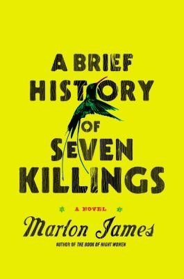 A Brief History of Seven Killings (2014, Riverhead Books)
